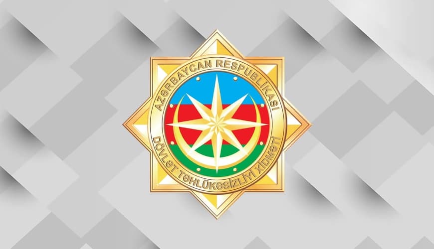 Azərbaycana qarşı qanunsuz əməllərin qarşısı belə alınır - DTX məlumat yaydı