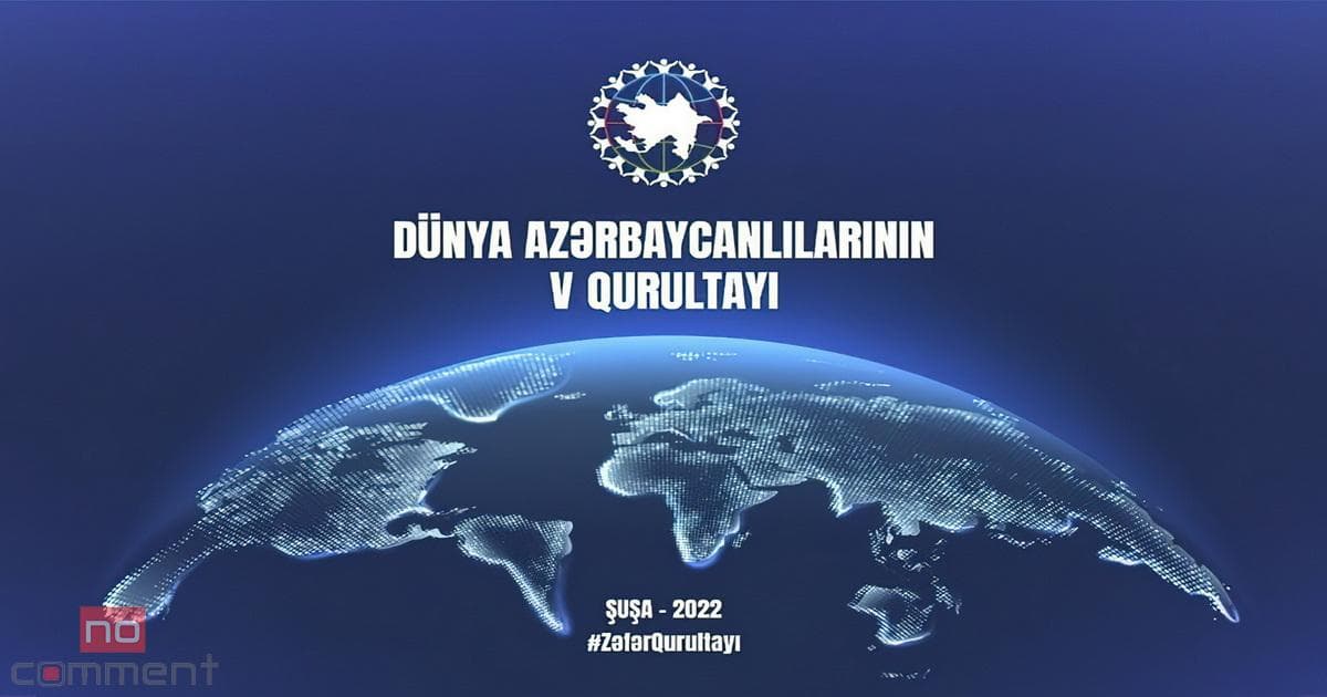 Sabah Şuşada Dünya Azərbaycanlılarının V Qurultayı başlayır Sabah Şuşada Dünya Azərbaycanlılarının V Qurultayı başlayır
