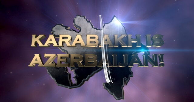 Karabakh is Azerbaijan! milli platforması beynəlxalq müstəvidə fəaliyyətə başlayır