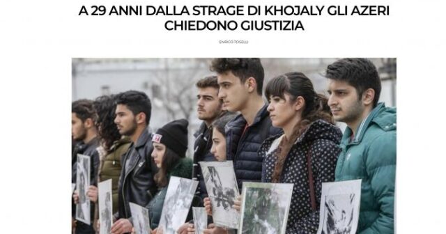 Xocalı faciəsinin səbəbkarları cəzalandırılmalıdır – İtalyan jurnalist