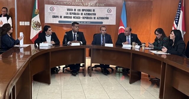 Meksika və Azərbaycan deputatları arasında GÖRÜŞ