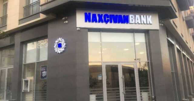 “Naxçıvan Bank” bağlanır? – Rəsmi açıqlama verildi