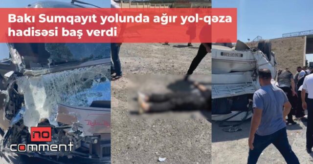 Bakı Sumqayıt yolunda ağır yol qəzası baş verib- XƏSARƏT ALANLAR VAR – FOTO/VİDEO