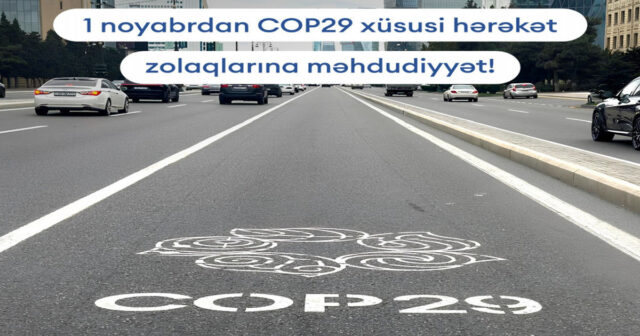 Bakıda COP29 zolaqlarına daxil olmaq qadağan edilir