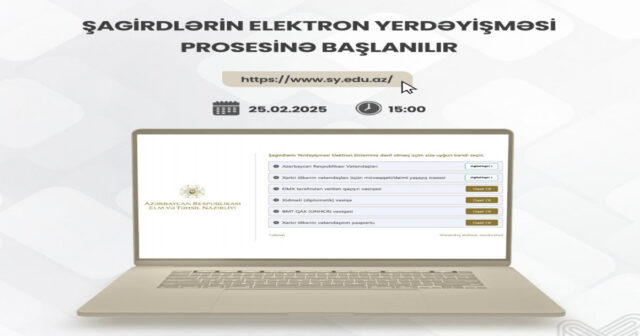 Şagirdlərin elektron yerdəyişməsi prosesinə başlanılır