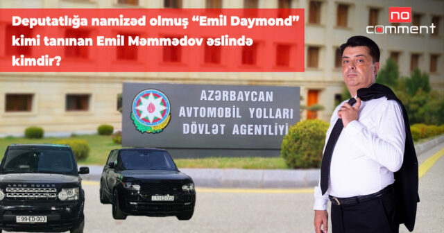 Deputatlığa namizəd olmuş “Emil Daymond” kimi tanınan Emil Məmmədov əslində kimdir? -