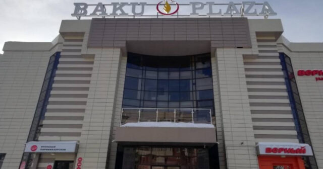 Rusiyada “Baku plaza” ticarət mərkəzində ƏMƏLİYYAT