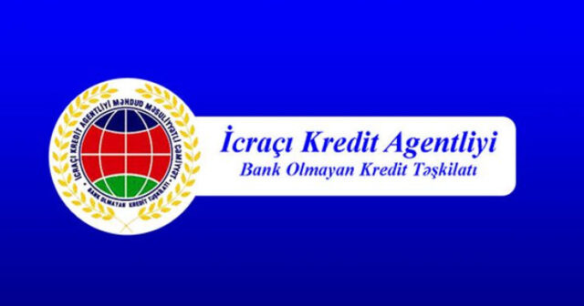“İcraçı Kredit Agentliyi” BOKT ləğv olunur