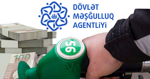 Dövlət Məşğulluq Agentliyi “Azpetrol”dan 137 min manatlıq benzin alacaq