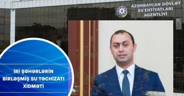 Böyük miqdarda maliyyə sanksiyasına məruz qalan şirkət “İri Şəhərlərin Birləşmiş Su Təchizatı Xidməti”nin qalibi oldu