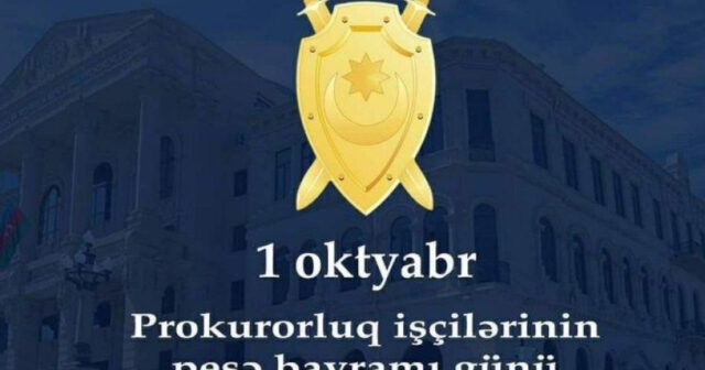 Azərbaycan Prokurorluğu 107 yaşını qeyd edir
