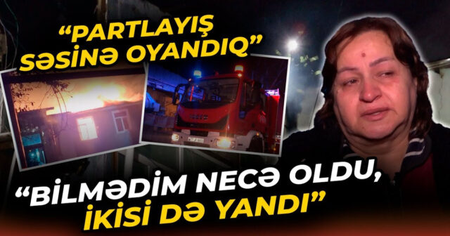 Nərimanovda qorxulu anlar – Sakinlər yaşadığı dəhşətdən danışdı – VİDEO Nərimanovda qorxulu anlar – Sakinlər yaşadığı dəhşətdən danışdı – VİDEO