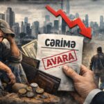 İşsizliyin cəzası, yoxsulluğun vergisi: “Avara” adı ilə BOĞULAN CƏMİYYƏT