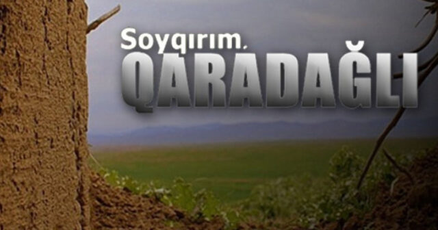 Qaradağlı faciəsindən 34 il ötür