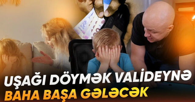 Uşağını döyənlərin cərimələnməsi problemi həll edəcəkmi? – VİDEO
